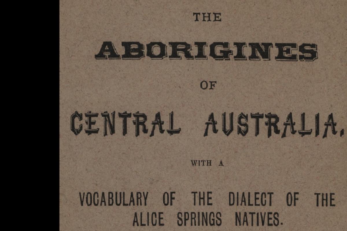 Title page for book The Aborigines of Centre Australia published in 1888.